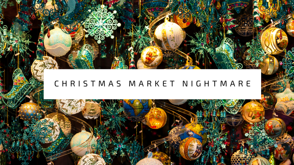  Why European Christmas Markets Aren't a Winter Fairytale, but Tourist Nightmares 